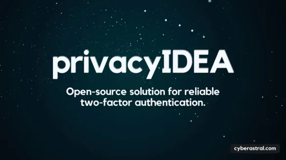 privacyidea open-source solution for reliable two-factor authentication.