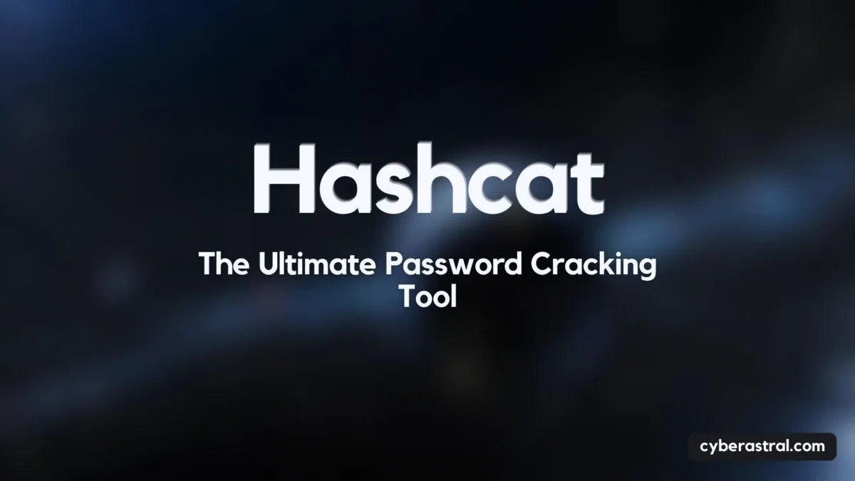 Hashcat: The Ultimate Password Cracking Tool