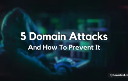 5 domain attacks, and how to prevent it
